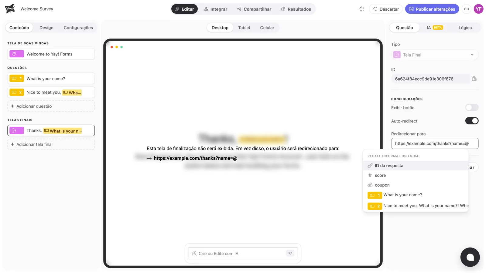 O campo Redirecionar para com o Auto-redirect ativado, a URL https://example.com/thanks?name=@ digitada e o menu de menções aberto