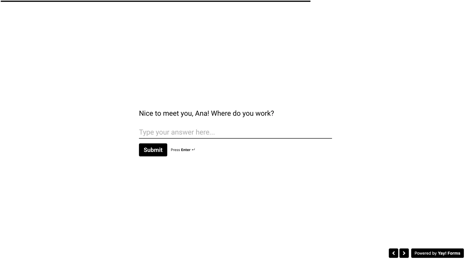 The published form showing the resolved question: "Nice to meet you, Ana! Where do you work?"