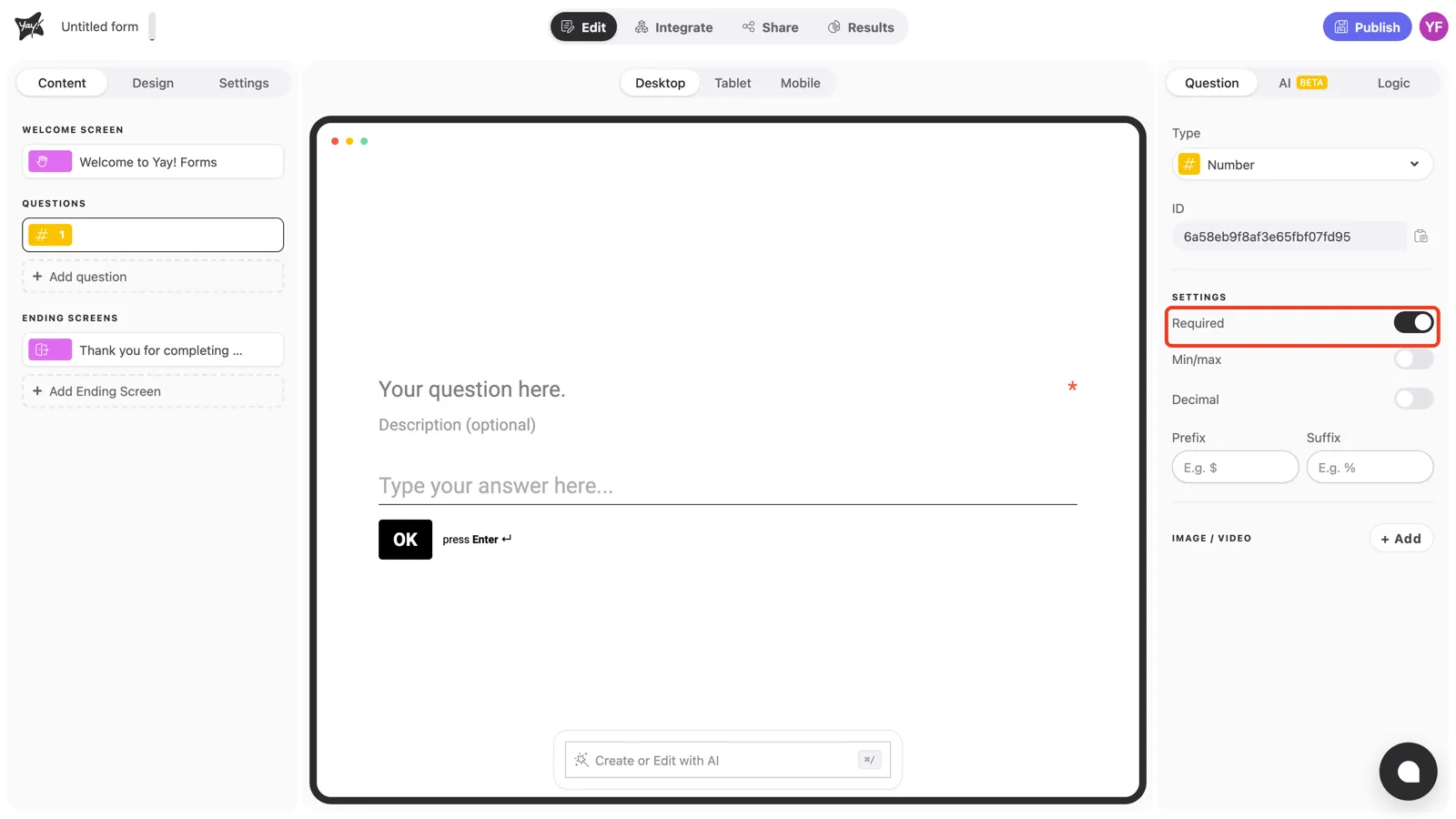 The Required toggle on in the question settings