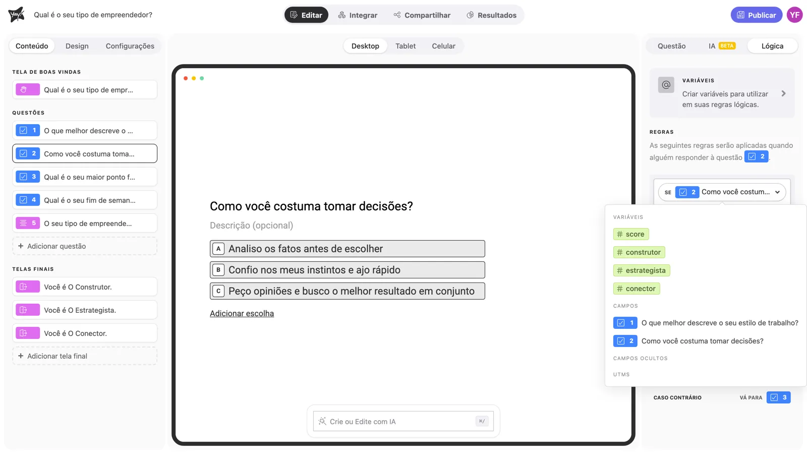 O seletor de origem da condição, listando variáveis, campos, campos ocultos e UTMs