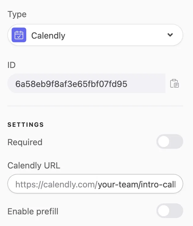 The Calendly question panel from Type to Enable prefill, with the example URL filled in the Calendly URL field