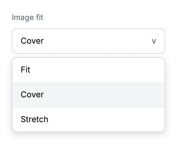 Image fit dropdown showing Fit / Cover / Stretch options