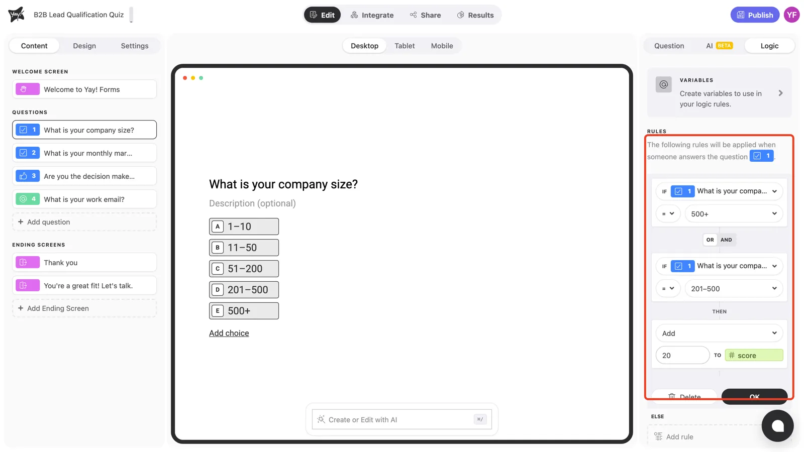 Rule on the company size question: 500+ or 201–500 adds 20 points to score