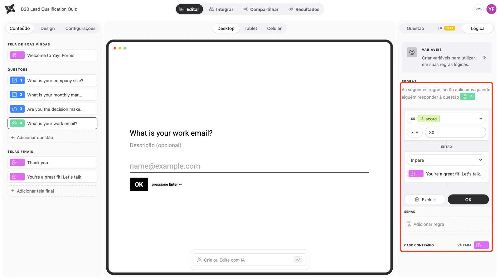 Regra na pergunta de e-mail direcionando pontuações acima de 30 para a tela final de qualificados