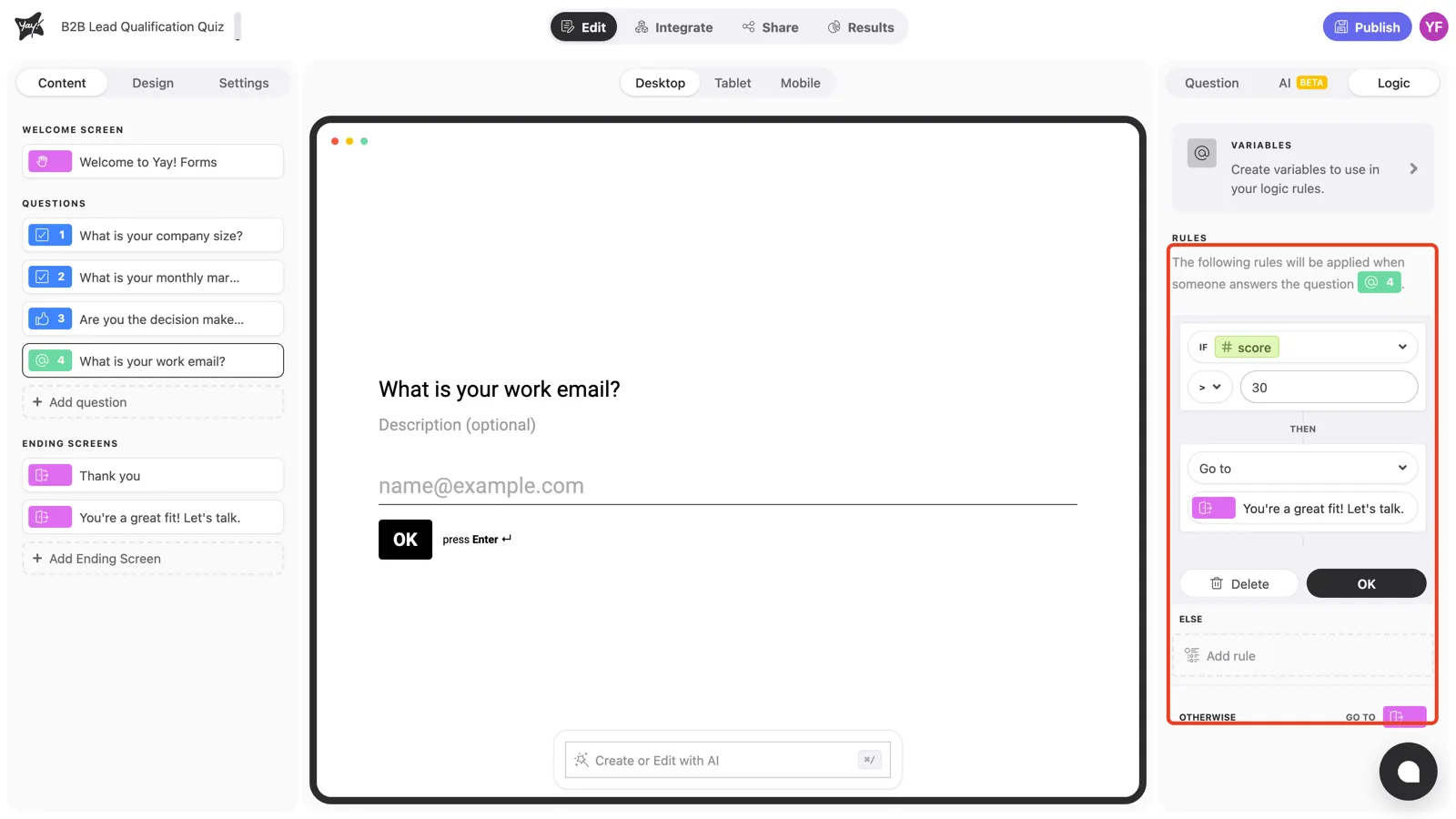 Rule on the email question routing scores above 30 to the qualified ending